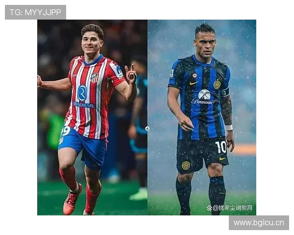 阿尔瓦雷斯与劳塔罗：阿根廷锋线竞争与战术角色解析